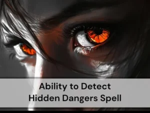 Ability To Detect Hidden Dangers Spell - Anakaspi
