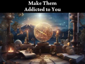 Addiction To A Person Spell - Julian Sage