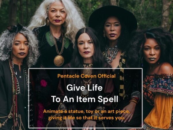 Bring Item To Life Spell - The Pentacle Coven