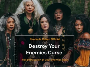 Destroy The Lives Of Your Enemies Curse - The Pentacle Coven
