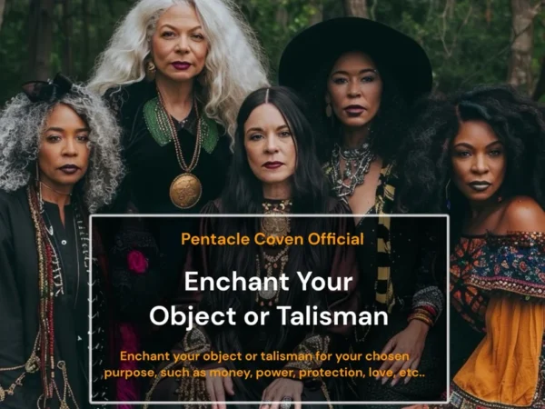 Enchant Your Object or Talisman Spell - The Pentacle Coven