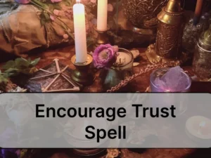 Encourage Trust Spell – Anakaspi