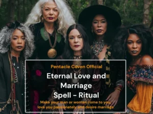 Eternal Love and Marriage Spell - Make Them Love You and Marry You - The Pentacle Coven