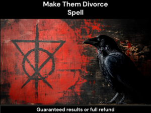 Make Them Divorse Spell - Break Up Spell - Samira Raven