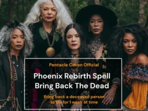 Phoenix Resurrection Spell - Bring The Dead Back To Life - The Pentacle Coven