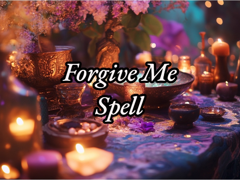Forgive Me Spell - Venus Amore