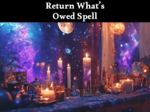 Return What Is Owed Spell Make Them Give Back What They Owe You - Julian Sage