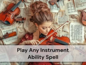 Play Any Instrument Ability Spell - Musical Prodigy Spell – Anakaspi