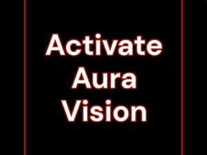 Activate Aura Vision White Magic - Black Moon Temple