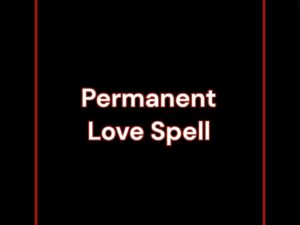 Permanent Love Black Magic or White Magic - Black Moon Temple