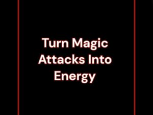 Turn Magic Attacks Into Usable Energy Black Magic or White Magic - Black Moon Temple