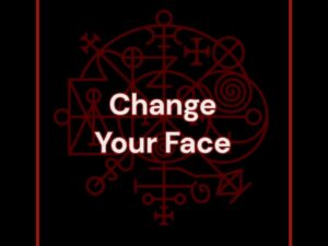 Change Your Face Black Magic or White Magic - Black Moon Temple