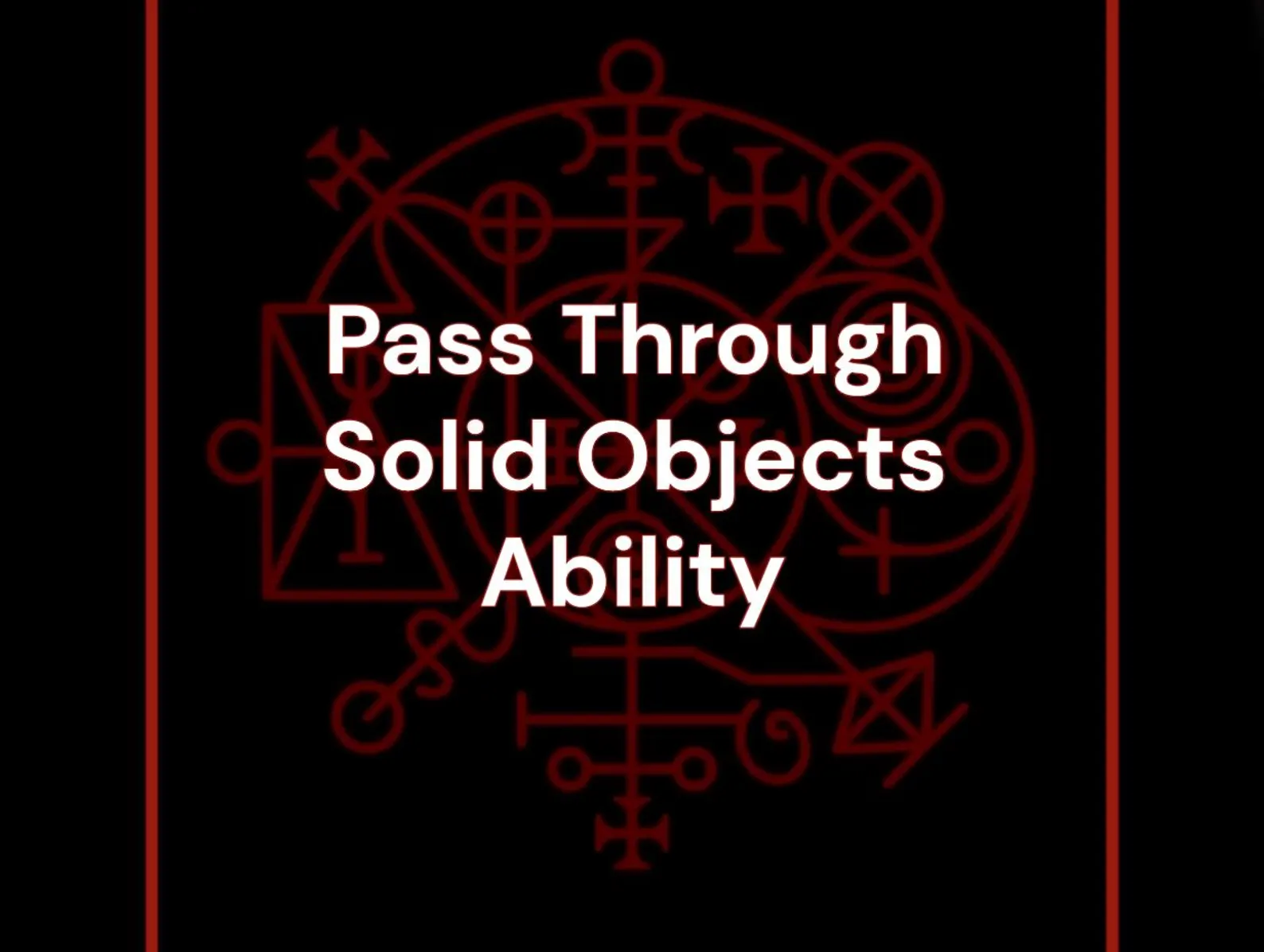 Pass Through Solid Objects Ability Black Magic or White Magic - Black Moon Temple