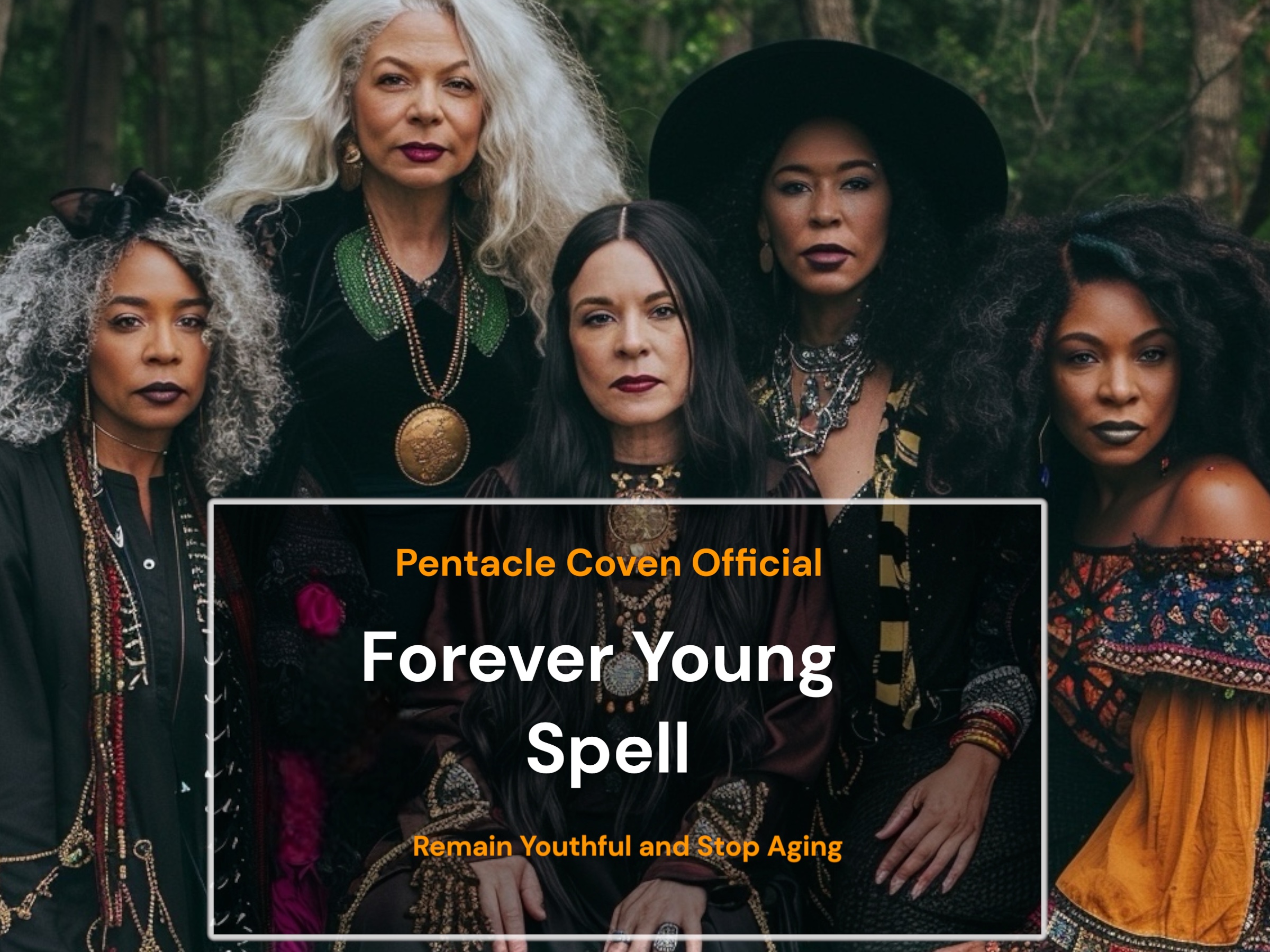 Forever Young Spell - The Pentacle Coven