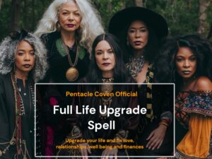 Full Life Upgrade Spell - The Pentacle Coven